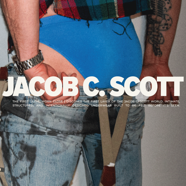 The First Layer: Introducing the Jacob C. Scott Underwear Line